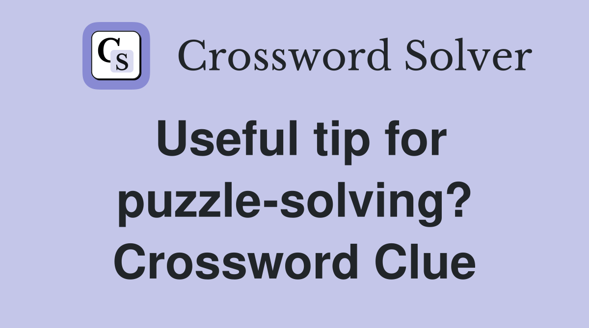 simple problem solving method crossword clue